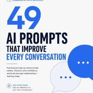 49 AI Prompts That Improve Every Conversation